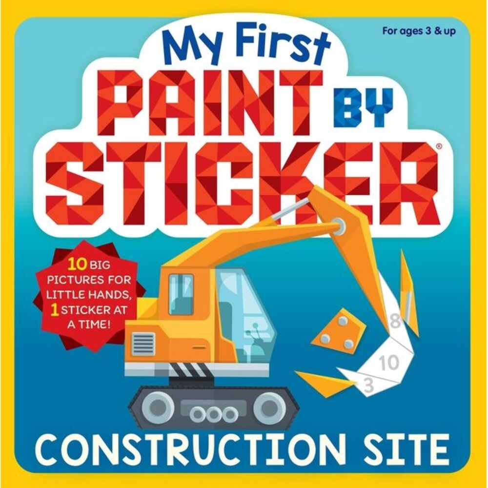 My First Paint by Sticker: Construction Site -- Workman Publishing